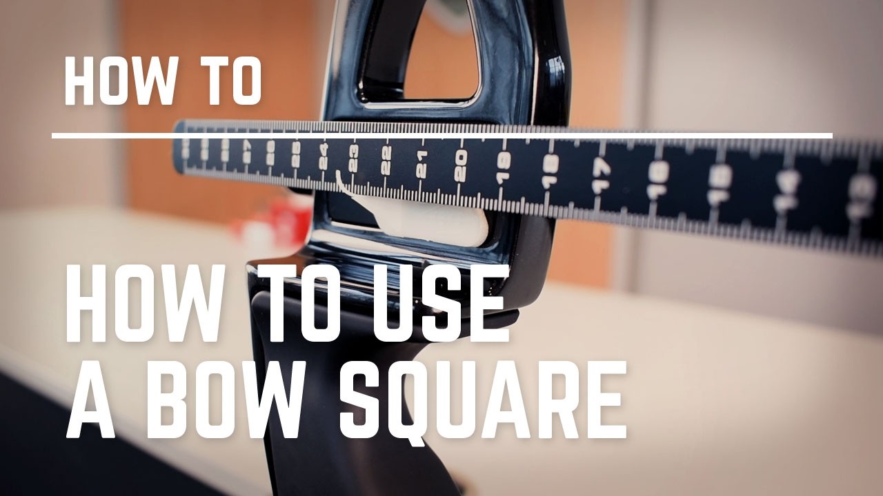How to use a Bow Square?