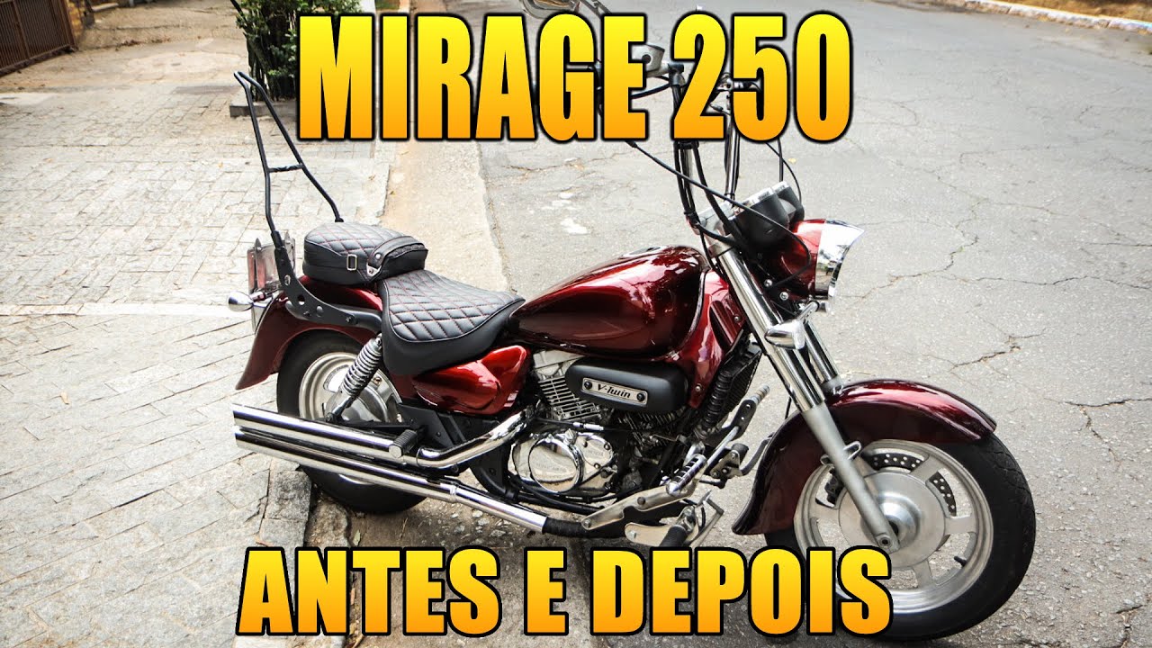 Mirage 250 Customizada - Antes e Depois