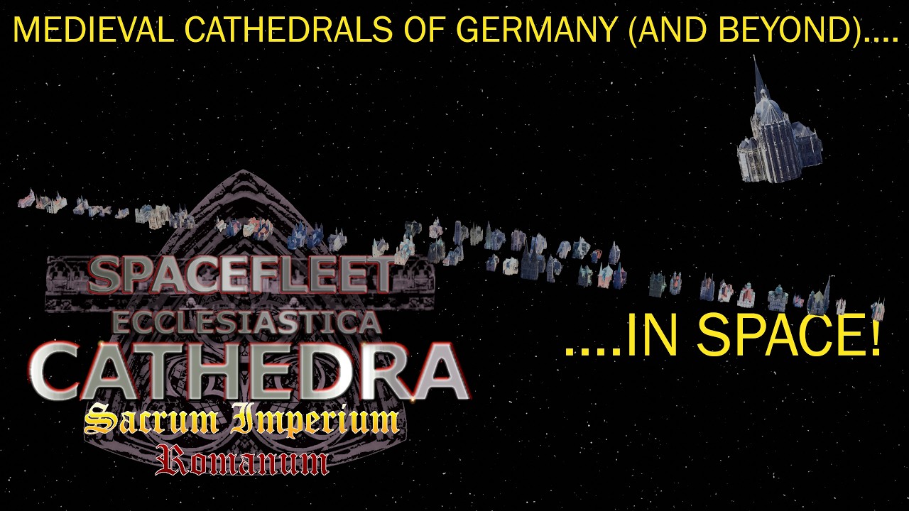 Spacefleet Ecclesiastica: Katedry Świętego Cesarstwa Rzymskiego