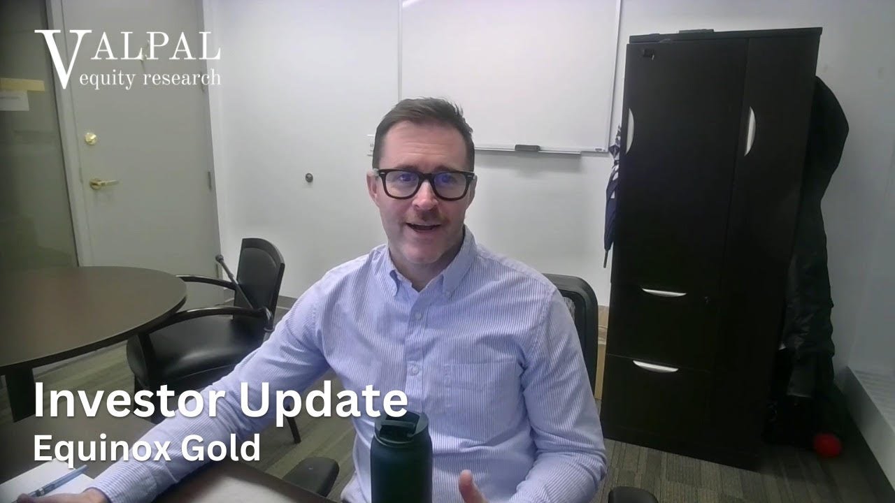Equinox Gold: Investor Update