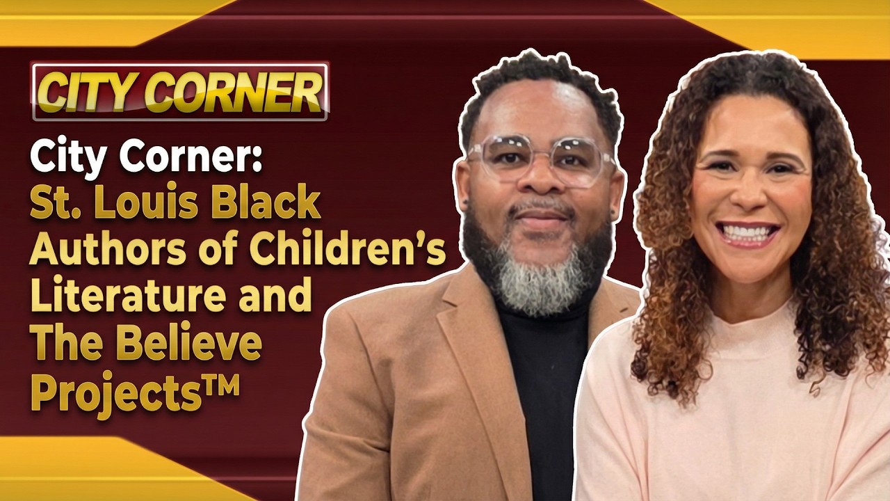 City Corner:  St. Louis Black Authors of Children's Literature and The Believe Projects™