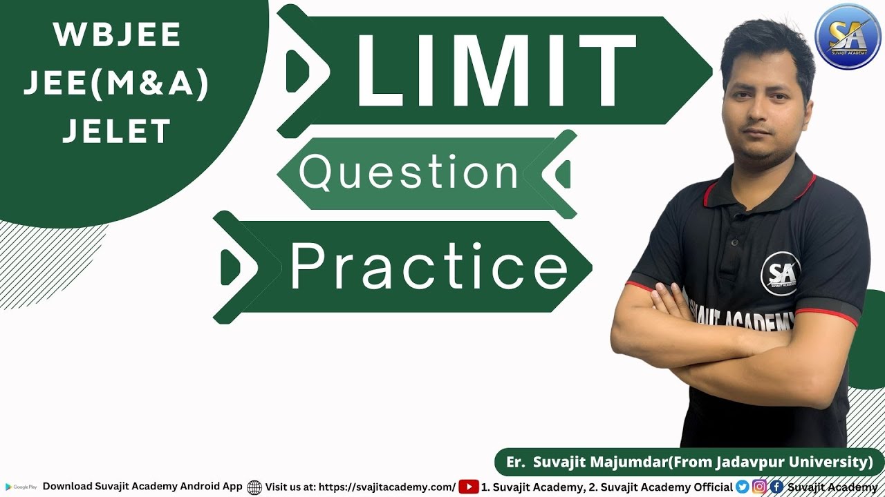 Math Limit Question Practice | WBJEE | JEE Main & Advanced | JELET Suvajit Academy