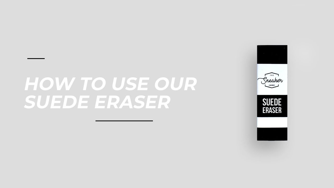 How to use our suede eraser | The Sneaker Laundry