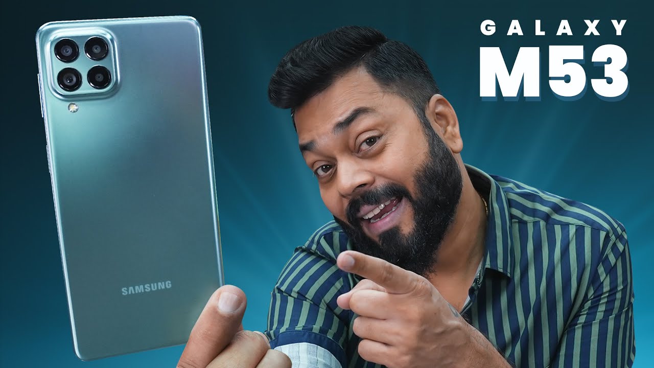Samsung Galaxy M53 5G Unboxing And First Impressions⚡Dimensity 900,120Hz AMOLED, 108MP Cam & More