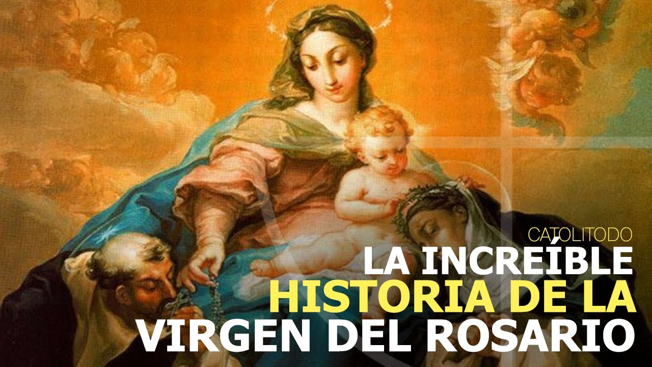 La historia de Nuestra Se&ntilde;ora del Rosario | Luis el Cat&oacute;lico ♾️