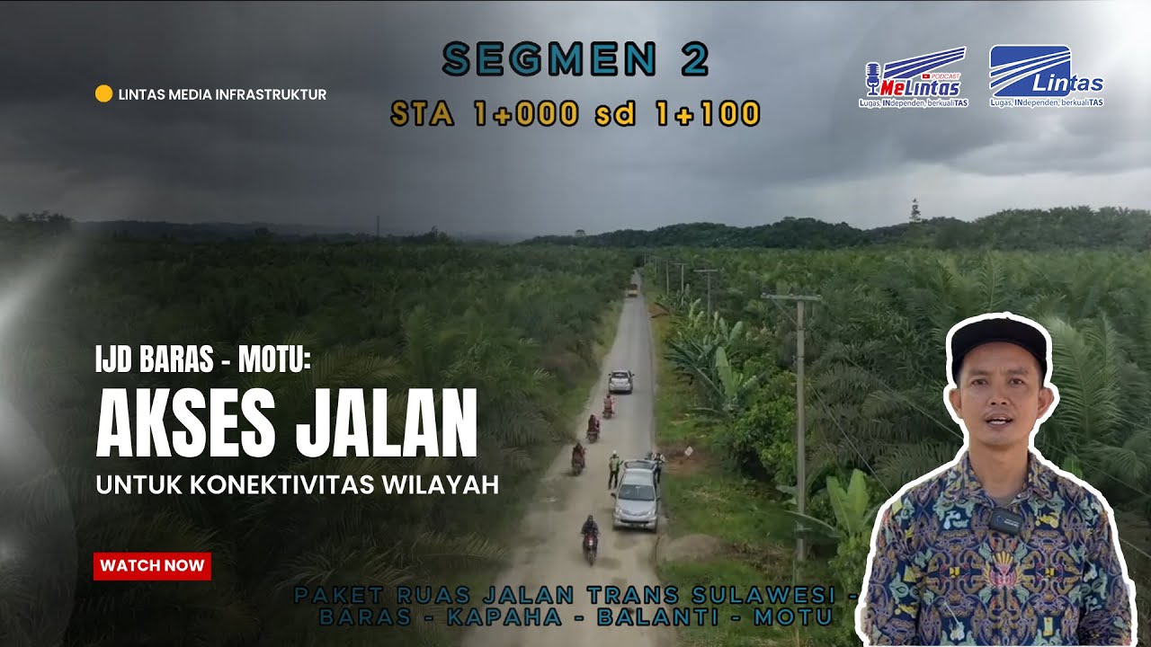IJD BARAS - MOTU: AKSES JALAN UNTUK KONEKTIVITAS WILAYAH