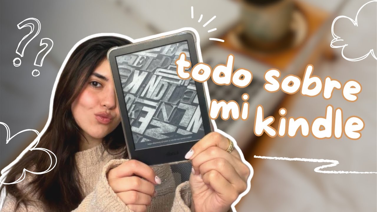 Todo sobre mi Kindle + Kindle Unlimited: ¿Vale la pena? 📖✨