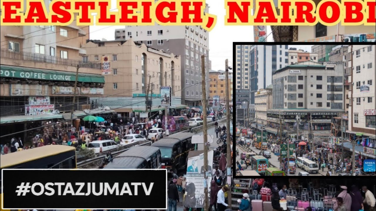 Umefika Nairobi lakini haukufika Eastleigh,wewe badoni mgeni.Eastleigh ni moyo wa biashara kenya.