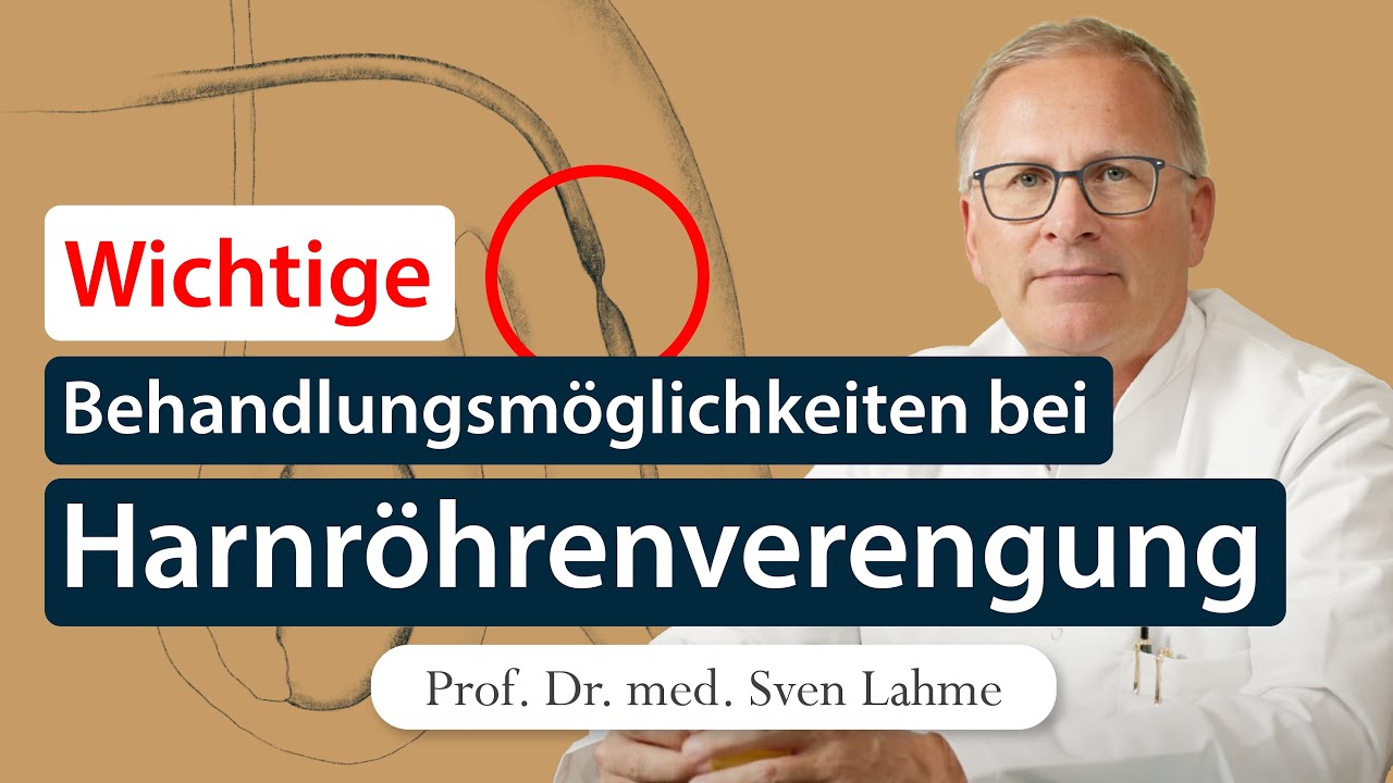 Verengung der Harnröhre: Das sind Ihre Behandlungsmöglichkeiten