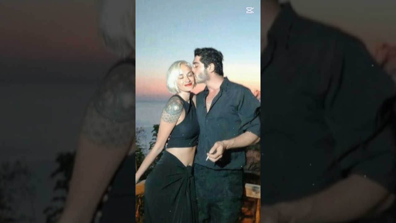 burak deniz with EXgirlfriend |burak 