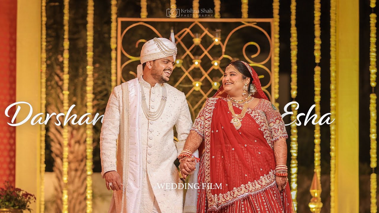 Esha & Darshan's Wedding Film