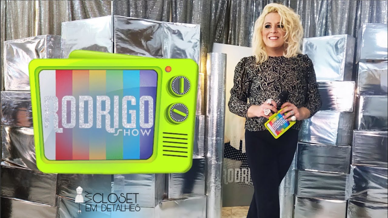 RODRIGO SHOW My Closet Em Detalhes