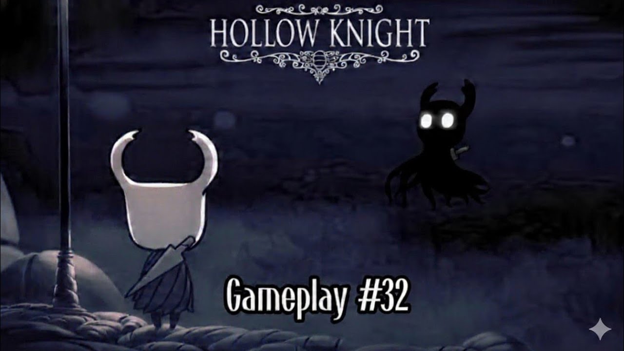 Hollow knight Gameplay #32