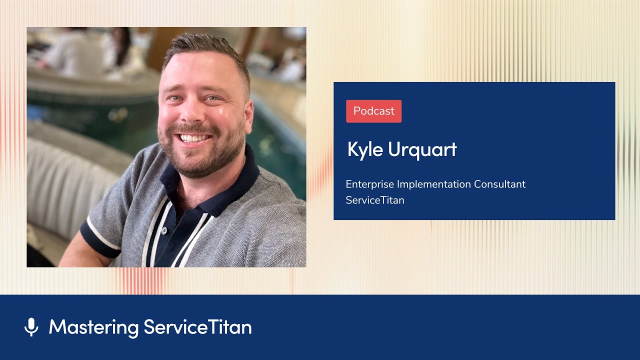 Implementation, Unfiltered: A Real-World Look at ServiceTitan Onboarding| Podcast Ep. 46