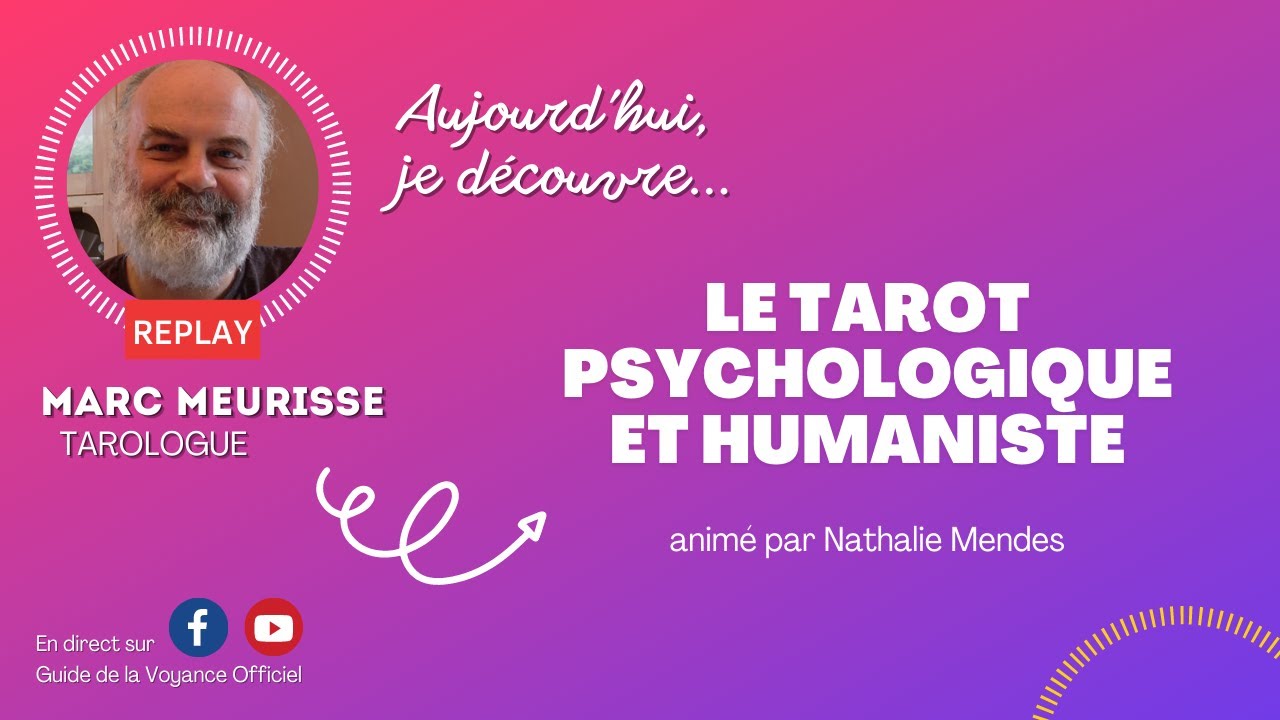 Le Tarot psychologique et humaniste (avec Marc Meurisse)