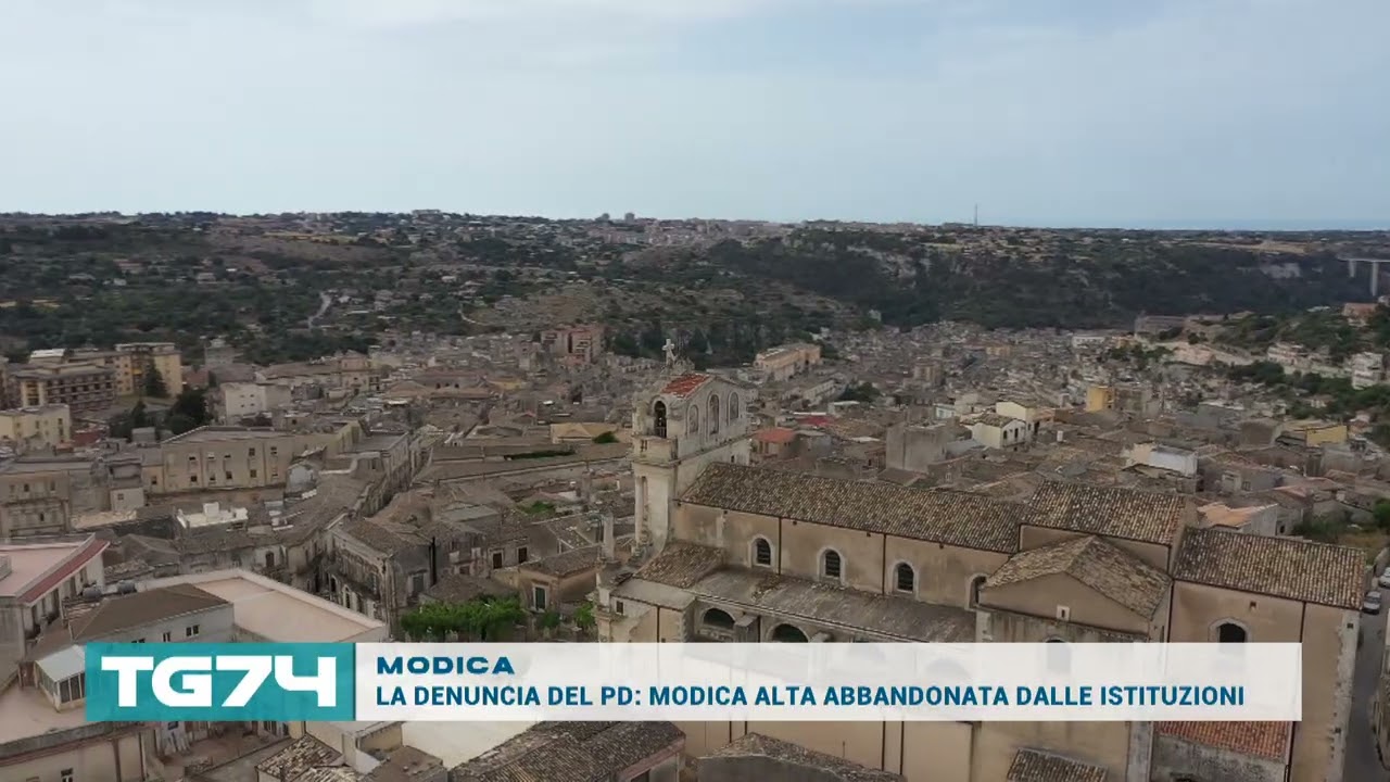 MODICA - LA DENUNCIA DEL PD, MODICA ALTA ABBANDONATA DALLE ISTITUZIONI