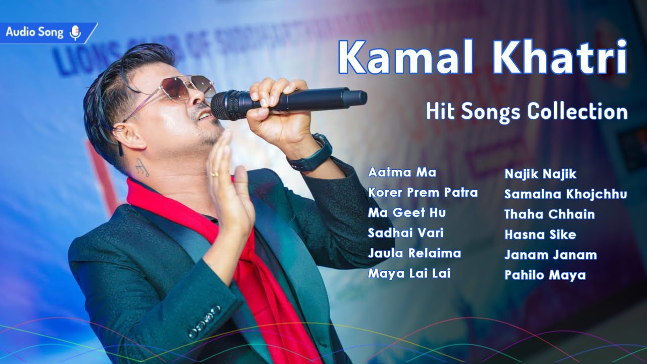 Kamal Khatri Hit Songs Collection | Forever Songs | Juke Box