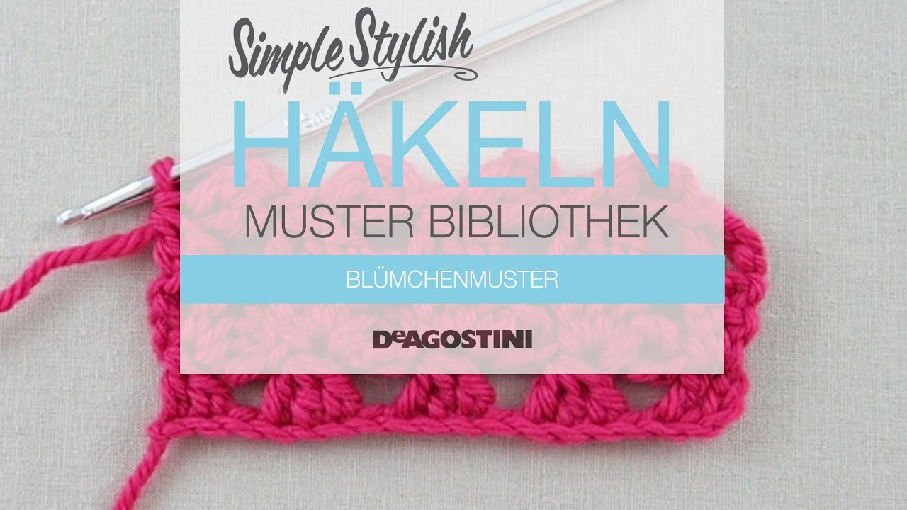 Simple Stylish H&auml;kel-Tutorial: Muster 72: Bl&uuml;mchenmuster