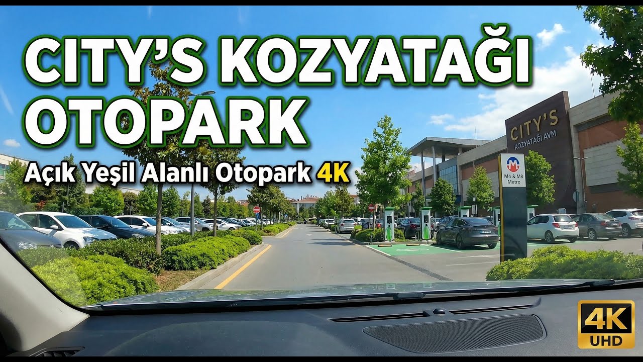 Yenilenen Y&uuml;z&uuml;yle City's Kozyatağı AVM Otopark Turu (4K) | İstanbul