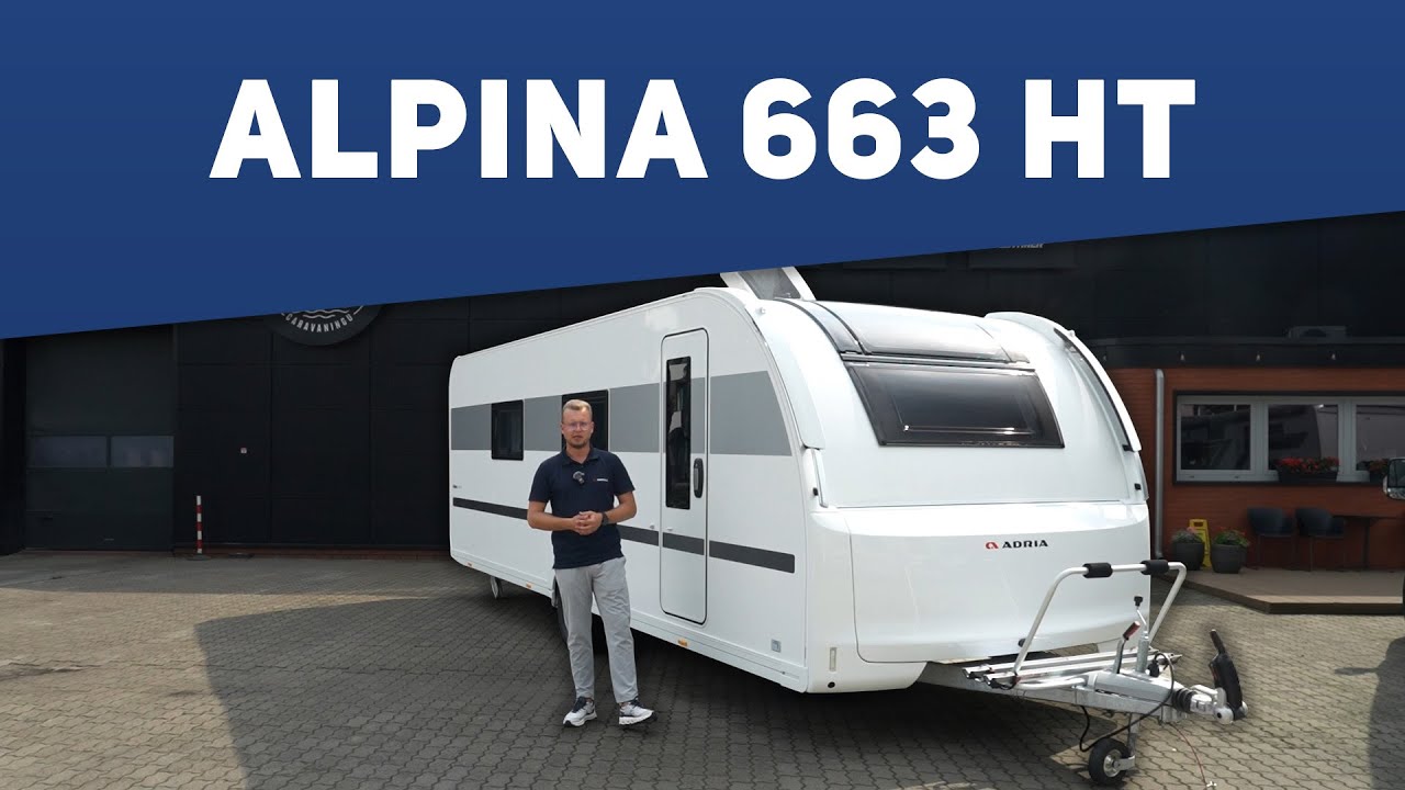 Adria Alpina 663 HT - Prezentacja