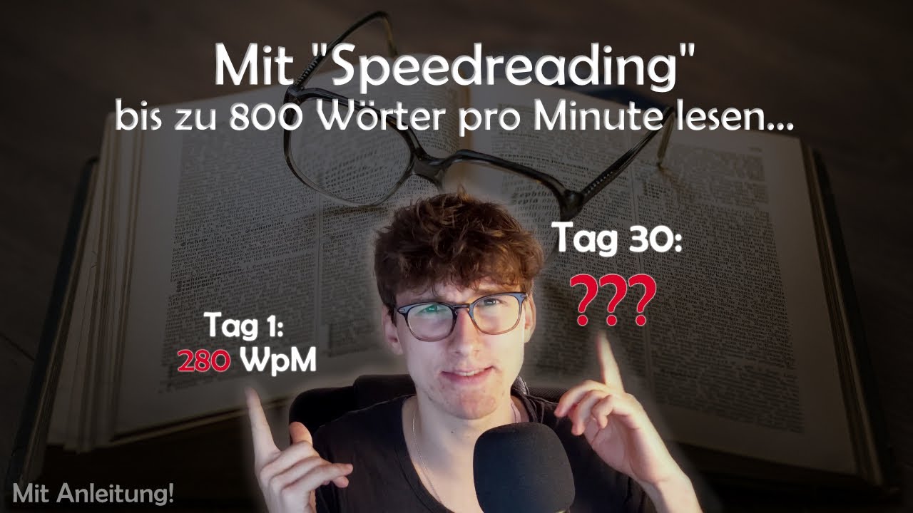 Speedreading - bis 800 Wörter pro Minute | Schneller Lesen