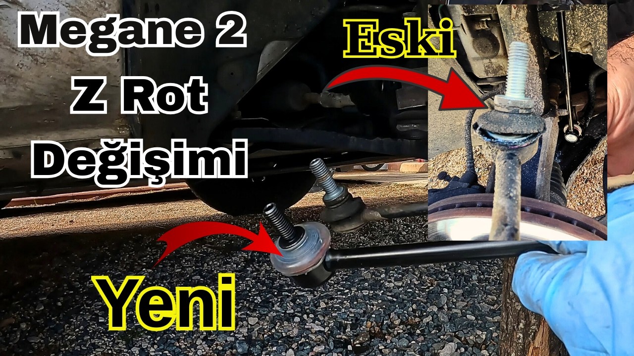 Z Rot Değişimi Nasıl Yapılır Megane 2
