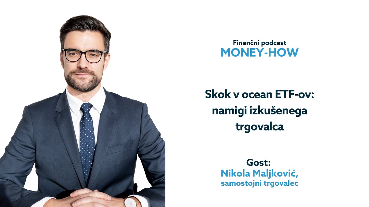 (investicijski podcast) Skok v ocean ETF-ov: namigi izkušenega trgovalca