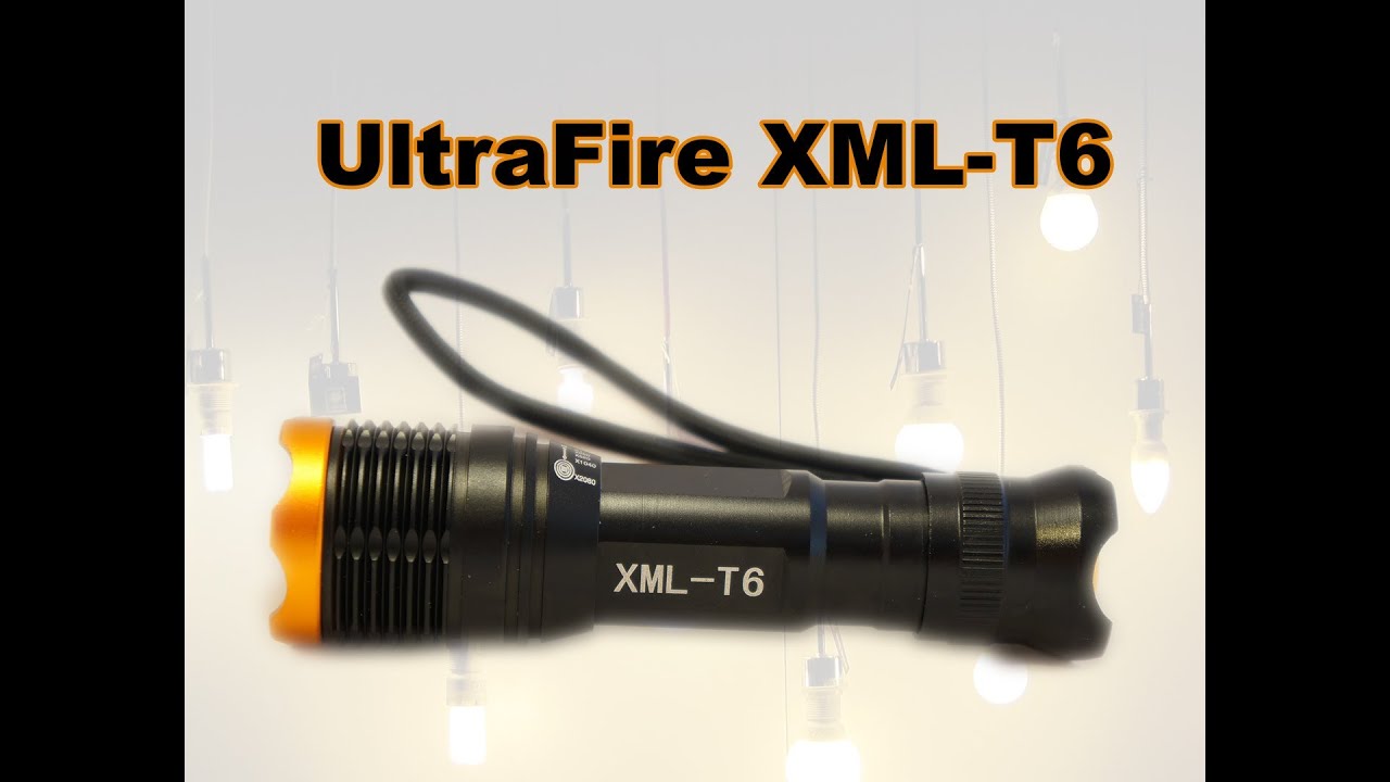 Обзор фонарика UltraFire XML-T6