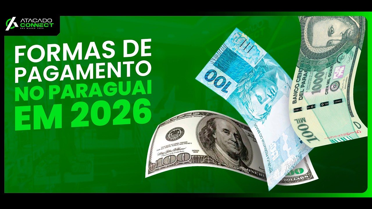 COMO PAGAR AS COMPRAS NO PARAGUAI? FORMAS DE PAGAMENTO NO PARAGUAI EM 2026