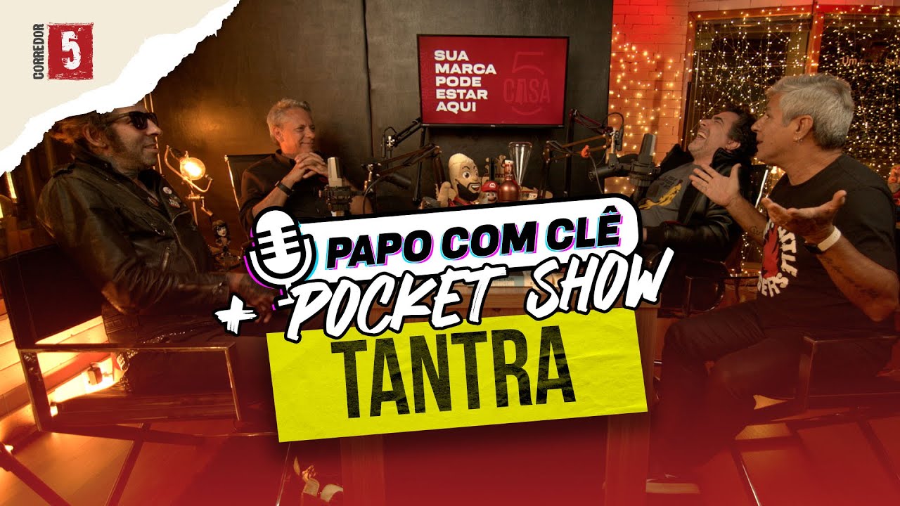 TANTRA | Papo com Clê