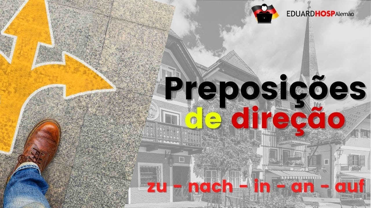 Preposições de Direção - ZU - NACH - IN - AN - AUF
