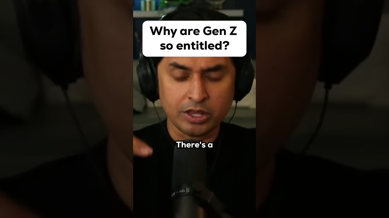 Why are Gen Z so entitled?