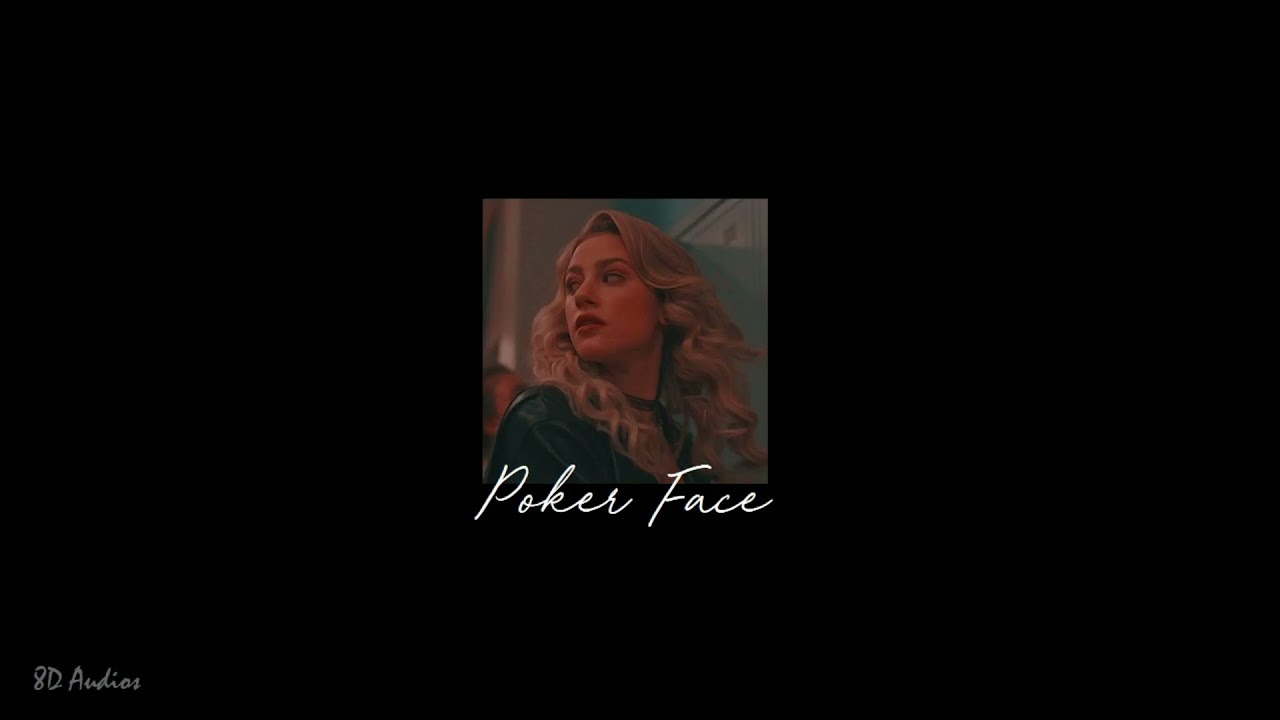Lady Gaga - Poker Face │ slowed + reverb +8D 🎧 «8D Audios» 🎧