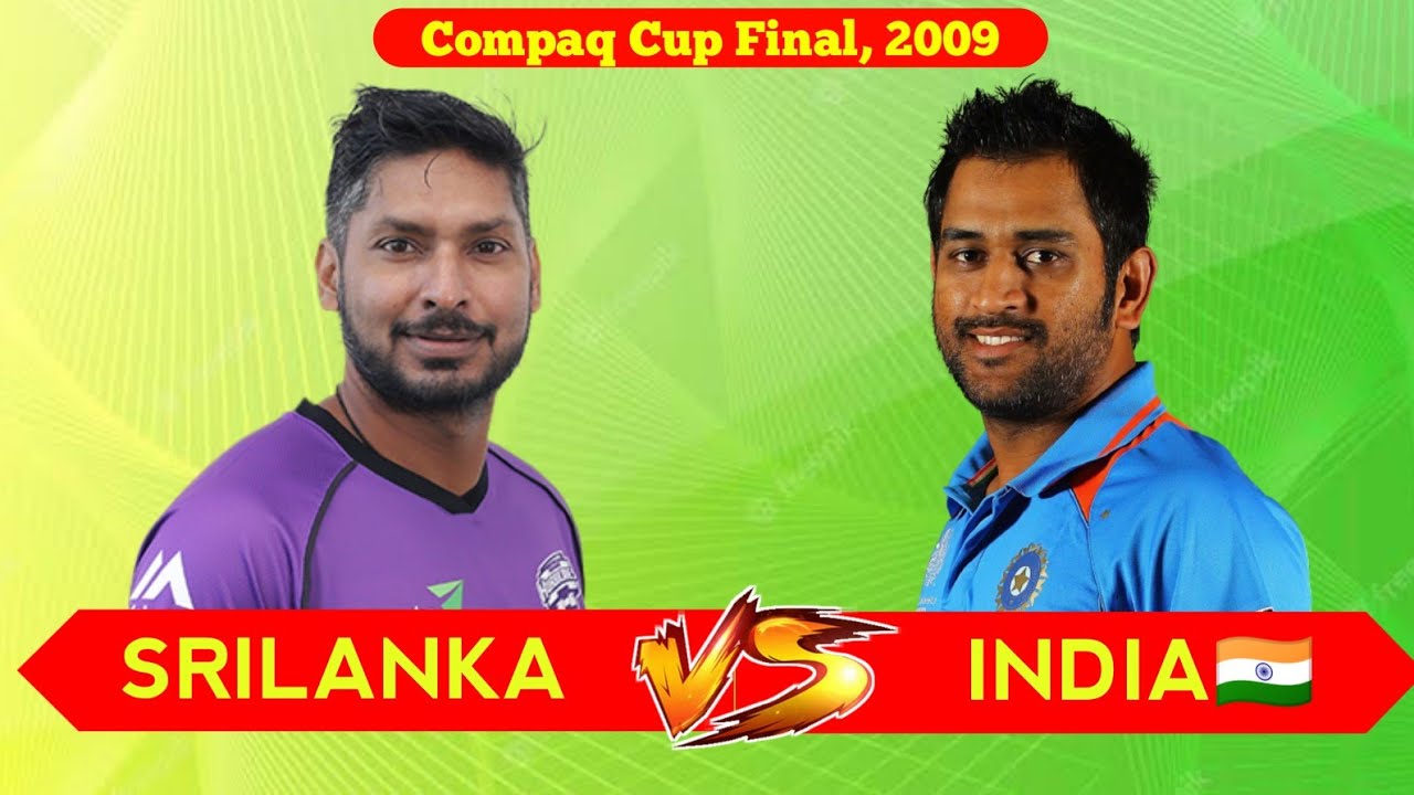 Compaq Cup Final, 2009 - India Vs SriLanka Highlights - Cricket Epic Battle