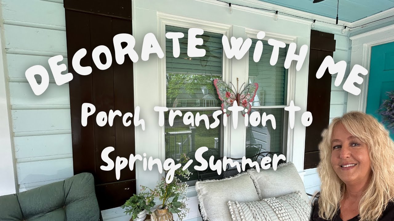 Decorate with Me Porch Transition to Spring/Summer