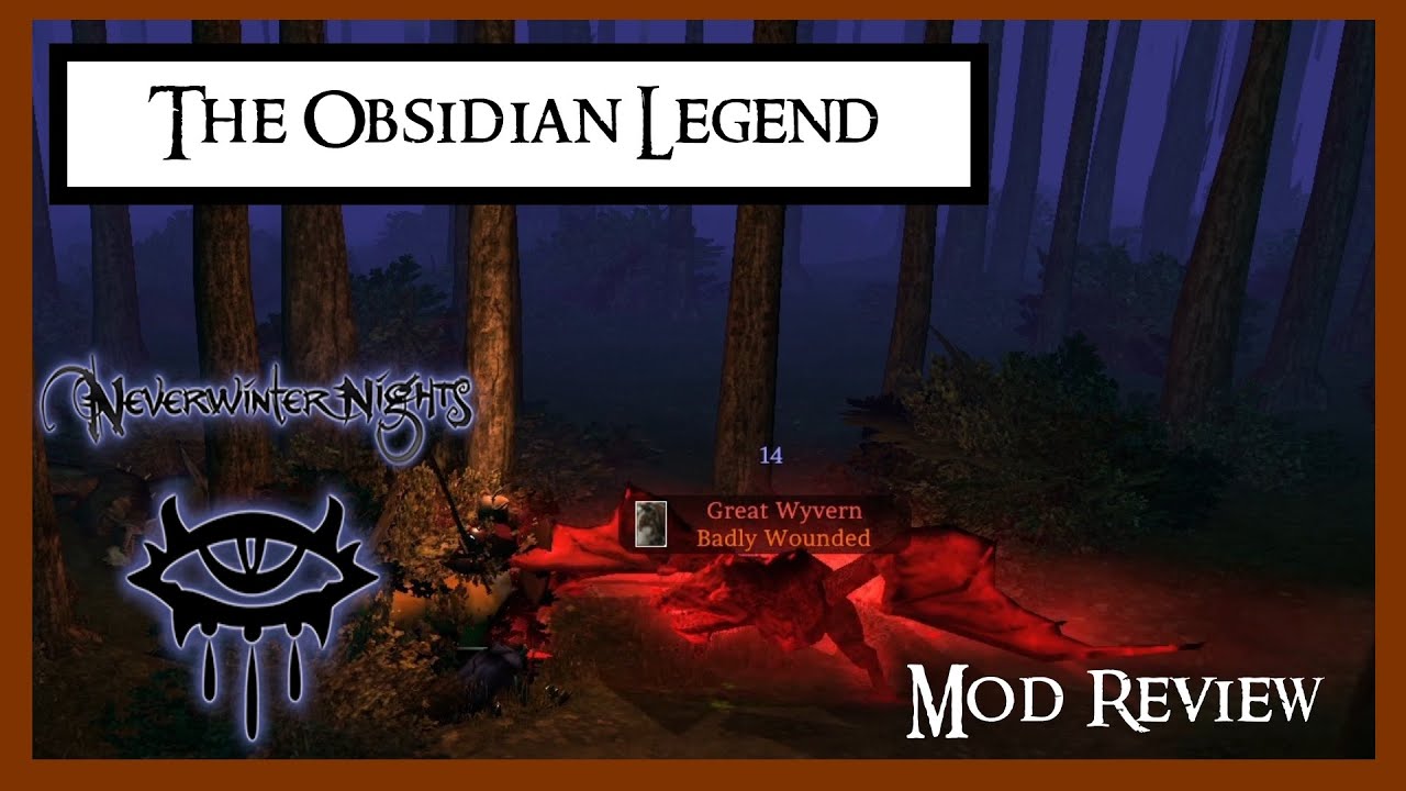 Obsidian Legend - Neverwinter Nights - Mod Review