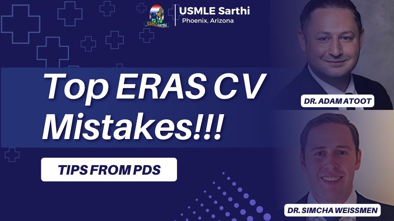 ERAS CV Review: Program Director's Insights & Common Mistakes | Residency Application Tips for IMGs
