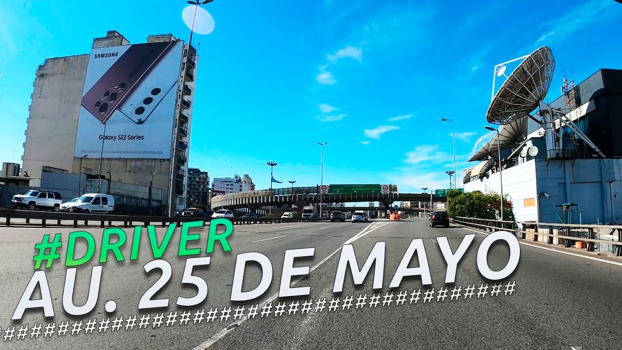 Driving Tour AUTOPISTA PERITO MORENO +  25 DE MAYO I BUENOS AIRES I ARGENTINA I 4K VLOG