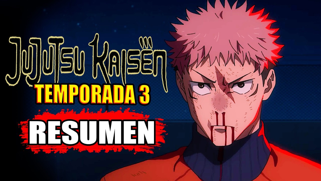 🌟 JUJUTSU KAISEN | TEMPORADA 3 | [Resumen] En Unos Minutos