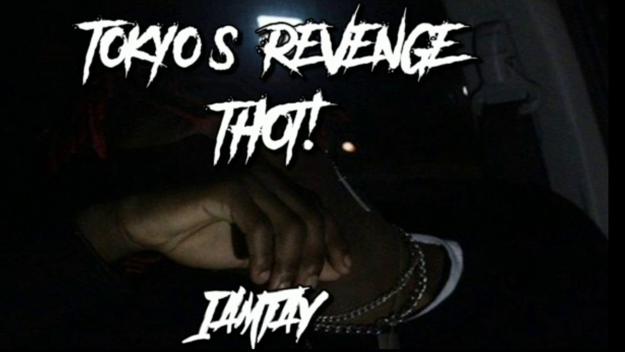 Thot! Tokyo's revenge instrumental (best on youtube)