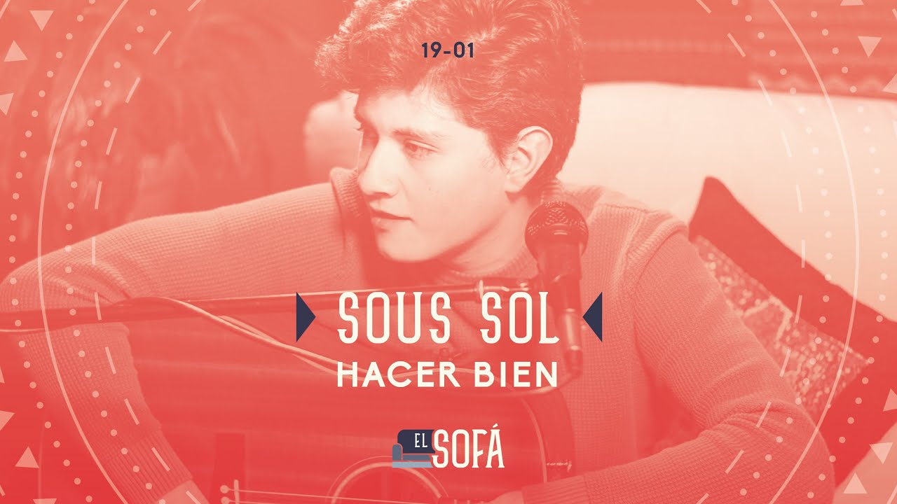 Sous Sol - Hacer Bien (En vivo desde El Sofá)