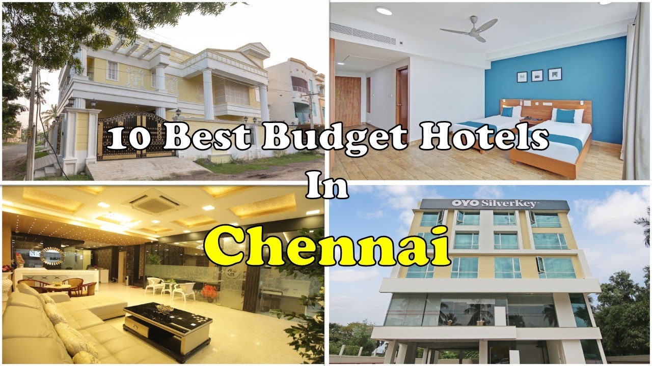 10 Best Budget Hotels In Chennai Near Railway Station | चेन्नई में सस्ते होटल