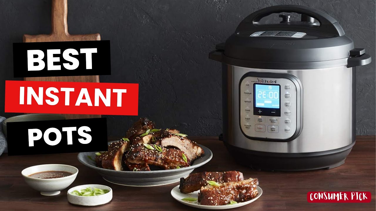 Which Instant Pot Is The Best? Best Instant Pots (2024)