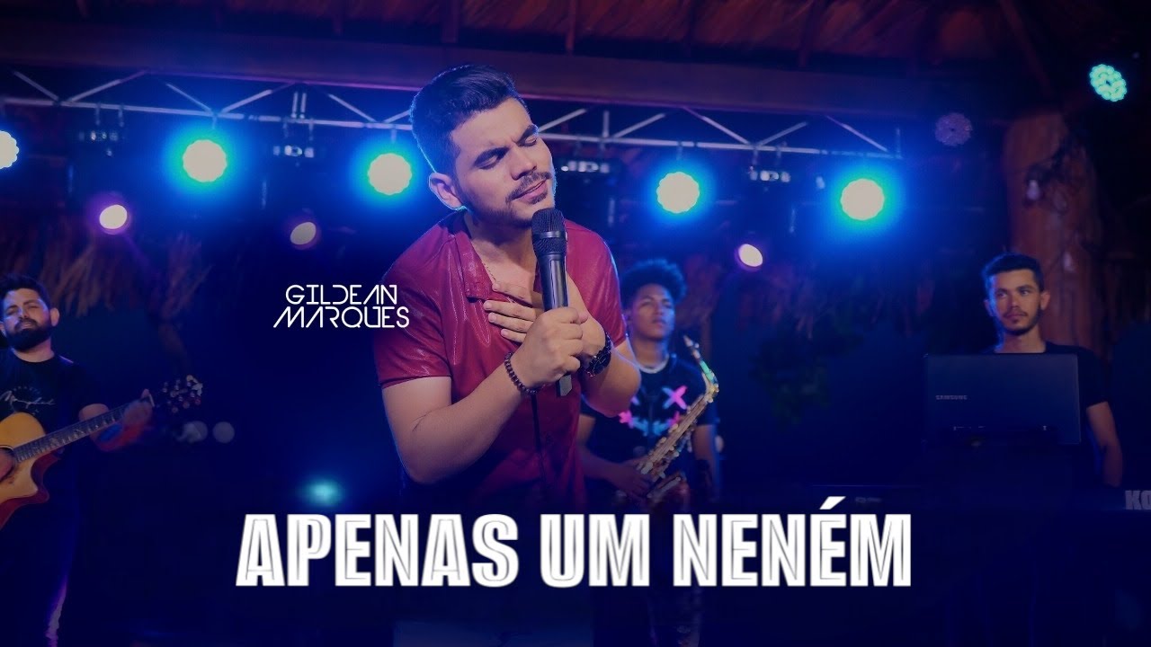 Apenas um neném - Gildean Marques (DVD Vem se apaixonar)