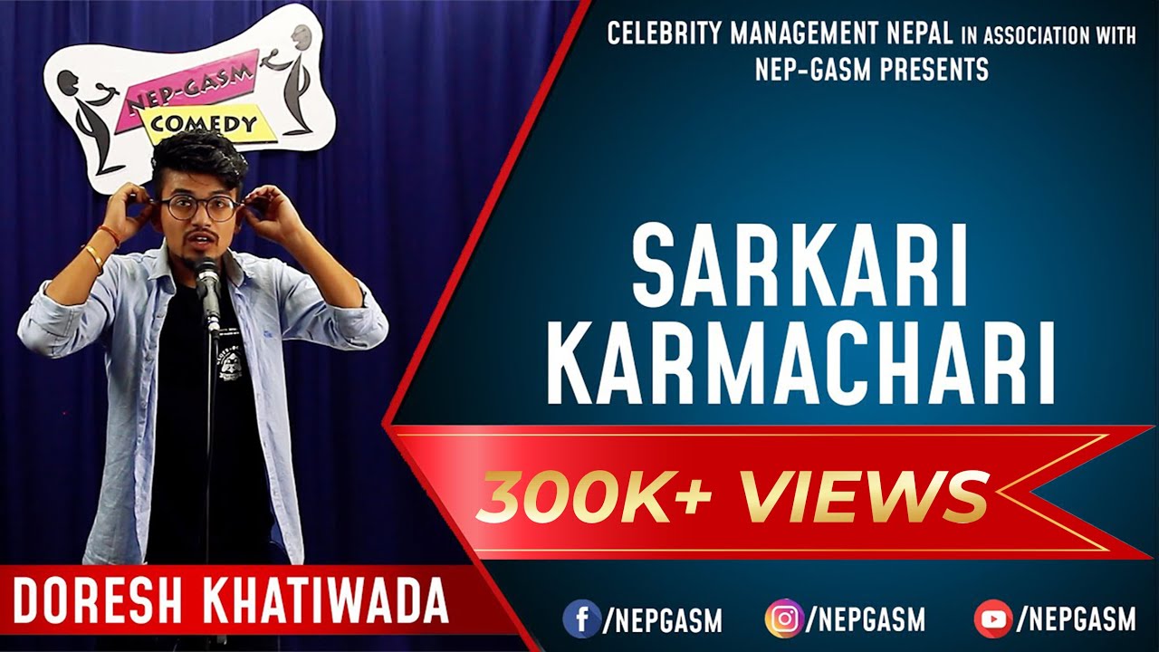 Sarkari Karmachari | Nepali Stand-Up Comedy | Doresh Khatiwada | Nep-Gasm Comedy