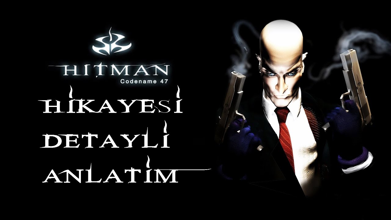 Hitman Codename 47 Hikayesi (detaylı anlatım)