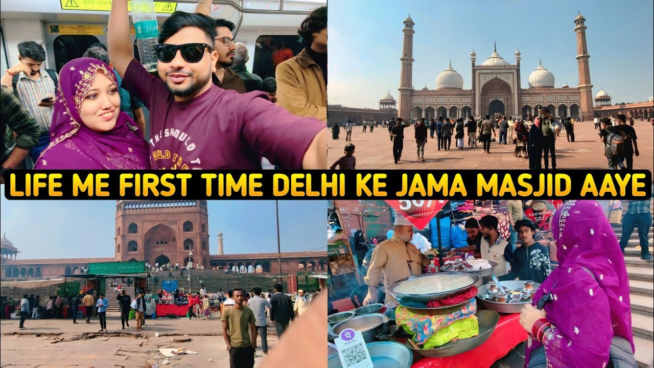 Life Me First Time Jama Masjid Aaye | Old Delhi Jama Masjid | Dil Khush Ho Gaya | Jama Masjid