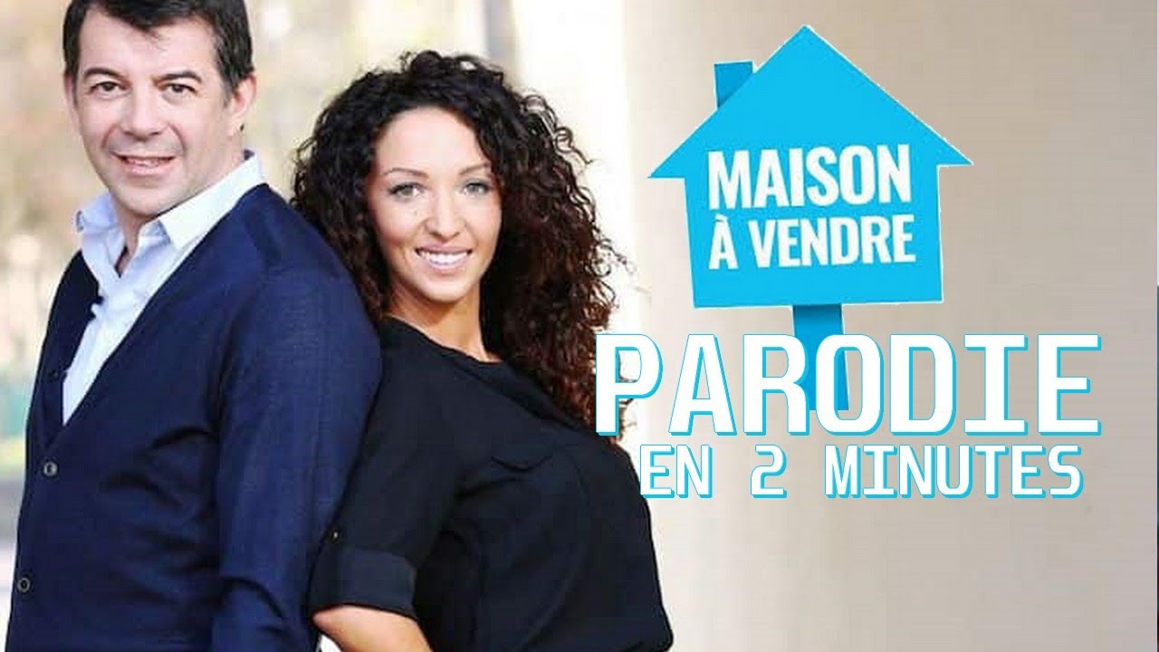 MAISON A VENDRE [PARODIE EN 2 MINUTES]