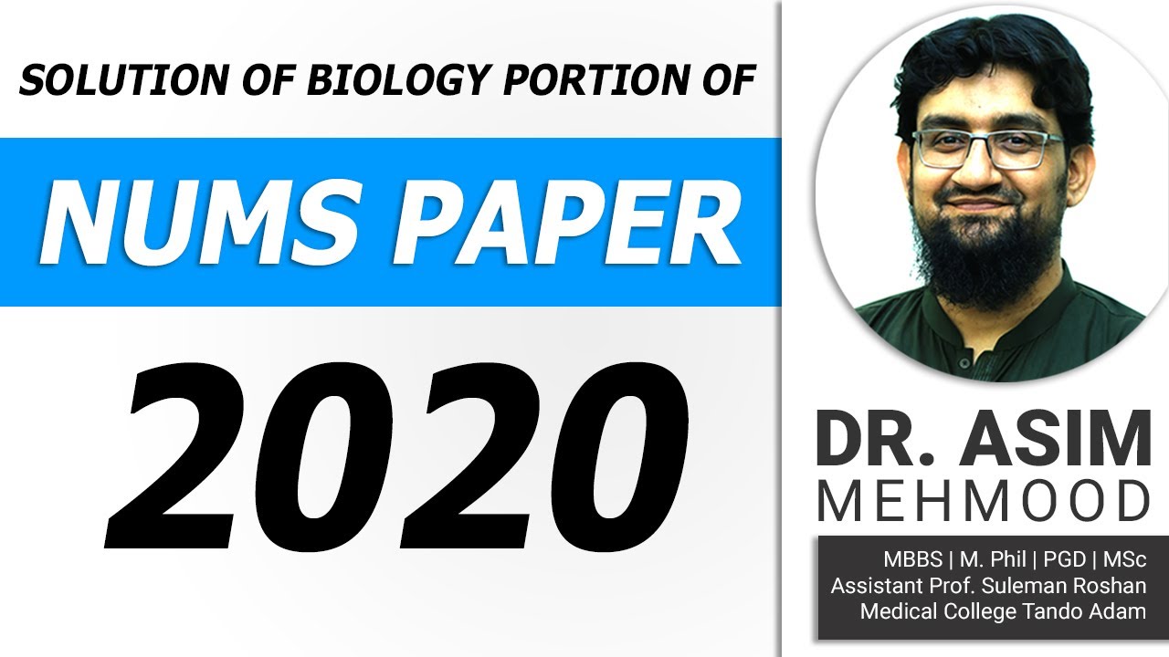 Solution of Biology Portion of NUMS Paper 2020