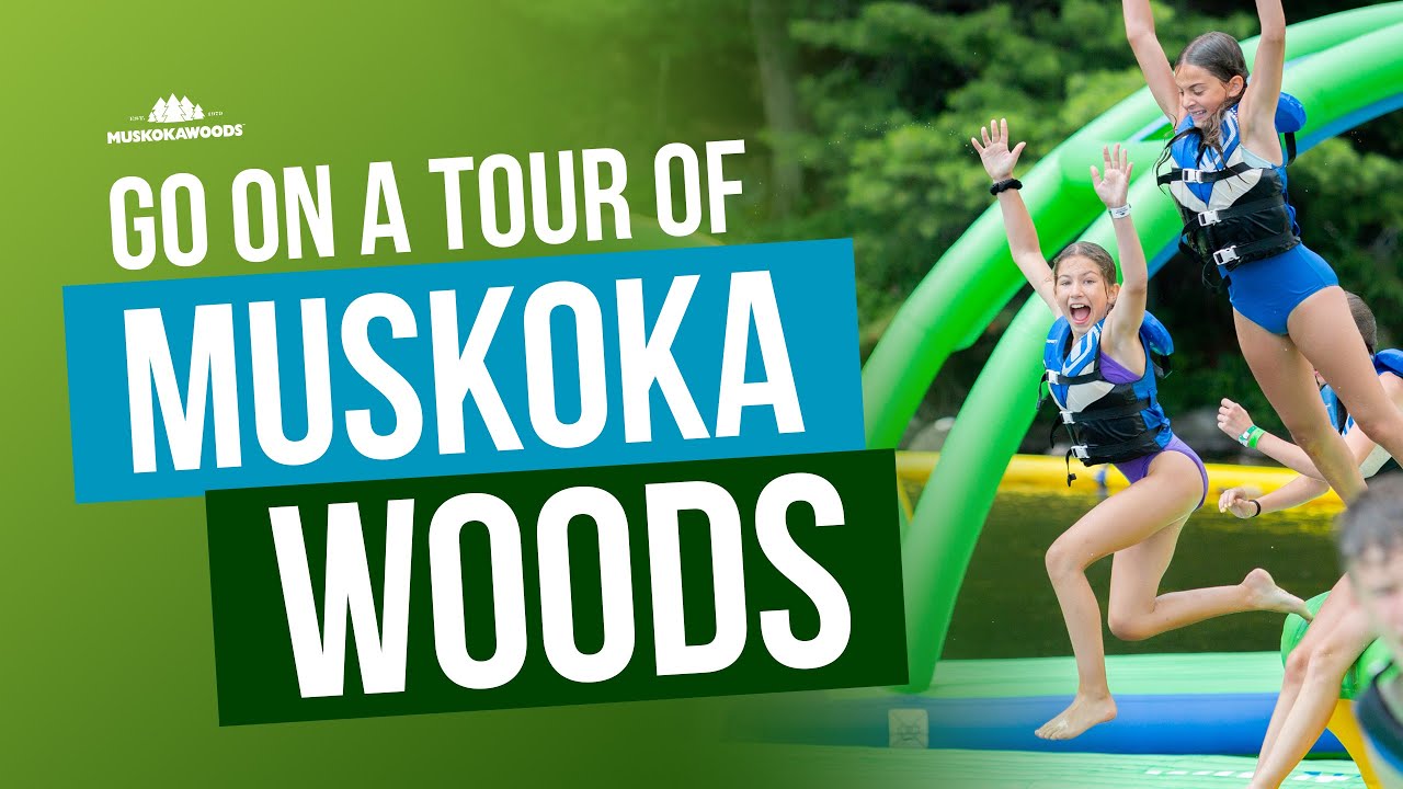 Go on a tour of Muskoka Woods (2021)